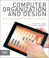 コンピュータ構成と設計：ハードウェアとソフトウェアのインターフェース（第５版）<br>Computer Organization and Design : The Hardware/Software Interface (Morgan Kaufmann Series in Computer Architecture and Design) （5TH）