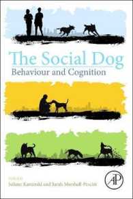 イヌの社会性：行動・認知科学<br>The Social Dog : Behavior and Cognition