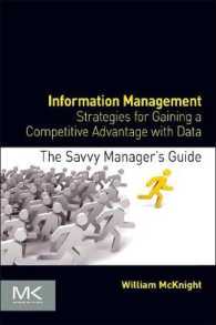 Information Management : Strategies for Gaining a Competitive Advantage with Data (The Savvy Manager's Guides)