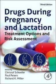 妊娠・授乳期間の医薬品（第３版）<br>Drugs during Pregnancy and Lactation : Treatment Options and Risk Assessment （3RD）
