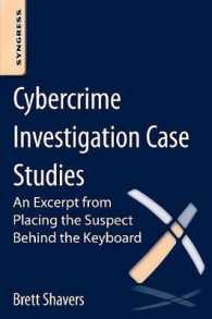 Cybercrime Investigation Case Studies : An Excerpt from Placing the Suspect Behind the Keyboard