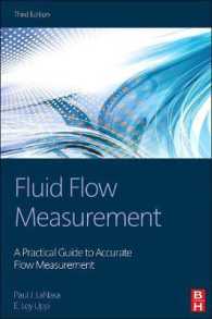 流量測定ガイド（第３版）<br>Fluid Flow Measurement : A Practical Guide to Accurate Flow Measurement （3RD）