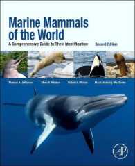 世界の海洋哺乳類同定ガイド（第２版）<br>Marine Mammals of the World : A Comprehensive Guide to Their Identification （2ND）
