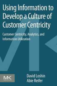 顧客中心主義のための情報活用<br>Using Information to Develop a Culture of Customer Centricity : Customer Centricity, Analytics, and Information Utilization