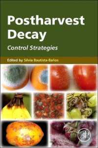 収獲後の腐敗抑制戦略<br>Postharvest Decay : Control Strategies