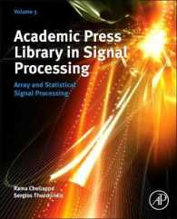 Array and Statistical Signal Processing (Academic Press Library in Signal Processing)