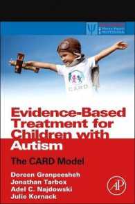 エビデンスに基づく自閉症児の治療<br>Evidence-Based Treatment for Children with Autism : The CARD Model (Practical Resources for the Mental Health Professional)