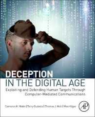 デジタル時代の詐欺<br>Deception in the Digital Age : Exploiting and Defending Human Targets through Computer-Mediated Communications