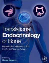Translational Endocrinology of Bone : Reproduction, Metabolism, and the Central Nervous System