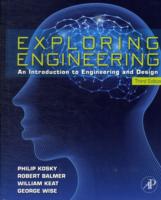 工学および設計入門（第３版）<br>Exploring Engineering : An Introduction to Engineering and Design （3TH）