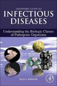 感染症分類ガイド<br>Taxonomic Guide to Infectious Diseases : Understanding the Biologic Classes of Pathogenic Organisms