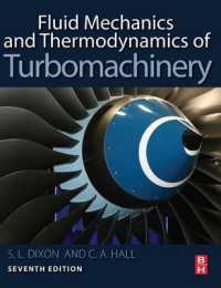 ターボ機械の流体力学・熱力学（第７版）<br>Fluid Mechanics and Thermodynamics of Turbomachinery （7TH）