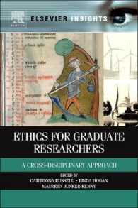研究者のための倫理学：学際的アプローチ<br>Ethics for Graduate Researchers : A Cross-disciplinary Approach