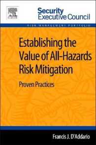 Establishing the Value of All-hazards Risk Mitigation : Proven Practices -- Paperback
