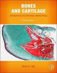 骨の発達・進化生物学（第２版）<br>Bones and Cartilage : Developmental and Evolutionary Skeletal Biology （2ND）