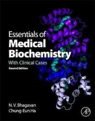 医科生化学エッセンシャル（第２版）<br>Essentials of Medical Biochemistry : With Clinical Cases （2ND）