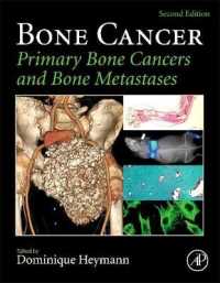 骨癌（第２版）<br>Bone Cancer : Primary Bone Cancers and Bone Metastases （2ND）
