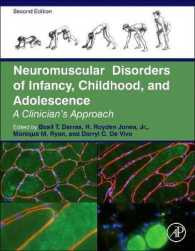 幼児・児童・青年の神経筋障害（第２版）<br>Neuromuscular Disorders of Infancy, Childhood, and Adolescence : A Clinician's Approach （2ND）