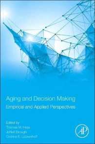 加齢と意思決定：実証的・応用的考察<br>Aging and Decision Making : Empirical and Applied Perspectives