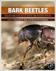 Bark Beetles : Biology and Ecology of Native and Invasive Species
