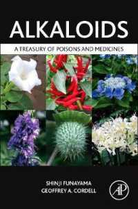 Alkaloids : A Treasury of Poisons and Medicines