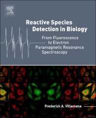 生物学における活性酸素種の検出<br>Reactive Species Detection in Biology : From Fluorescence to Electron Paramagnetic Resonance Spectroscopy