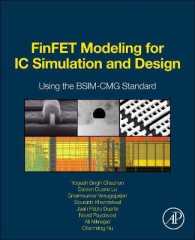 FinFET Modeling for IC Simulation and Design : Using the BSIM-CMG Standard