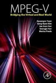 MPEG-V : Bridging the Virtual and Real World