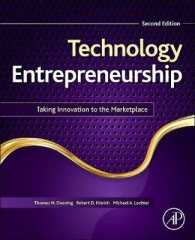 テクノロジー起業：イノベーションの市場化（第２版）<br>Technology Entrepreneurship : Taking Innovation to the Marketplace （2ND）