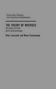 The Theory of Matrices : With Applications (Computer Science and Scientific Computing) （2ND）
