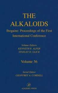 Ibogaine: Proceedings from the First International Conference: Volume 56 (Alkaloids") 〈56〉