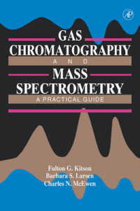 Gas Chromatography and Mass Spectrometry : A Practical Guide
