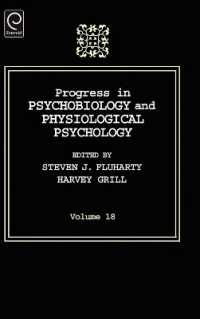 Progress in Psychobiology and Physiological Psychology (Progress in Psychobiology and Physiological Psychology)