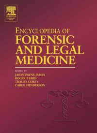 法医学百科事典（全４巻）<br>Encyclopedia of Forensic and Legal Medicine (4-Volume Set)