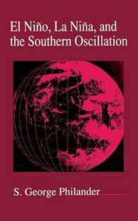 El Nino, La Nina, and the Southern Oscillation: Volume 46 (International Geophysics") 〈46〉