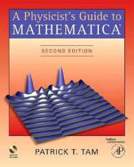 物理学者のためのマテマティカガイド（第２版）<br>A Physicist's Guide to Mathematica （2ND）