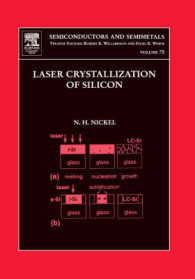 シリコンのレーザー結晶<br>Laser Crystallization of Silicon - Fundamentals to Devices: Volume 75