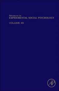 Advances in Experimental Social Psychology: Volume 49 (Advances in Experimental Social Psychology") 〈49〉