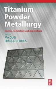 チタン粉末合金<br>Titanium Powder Metallurgy : Science, Technology and Applications
