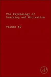 Psychology of Learning and Motivation: Volume 60 (Psychology of Learning & Motivation)
