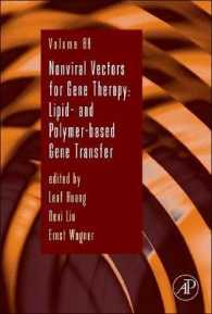 Nonviral Vectors for Gene Therapy : Lipidand Polymer-based Gene Transfer (Advances in Genetics)
