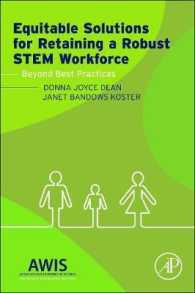Equitable Solutions for Retaining a Robust STEM Workforce : Beyond Best Practices