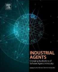 Industrial Agents : Emerging Applications of Software Agents in Industry