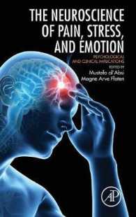 疼痛、ストレスと情動の神経科学<br>Neuroscience of Pain, Stress, and Emotion : Psychological and Clinical Implications