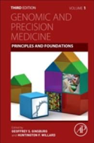 Genomic and Precision Medicine : Principles and Foundations （3TH）