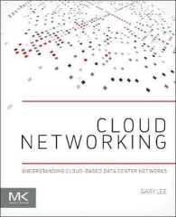 Cloud Networking: Understanding Cloud-Based Data Center Networks