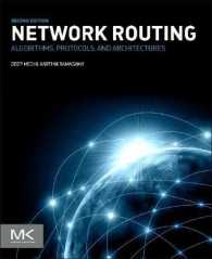 Network Routing : Algorithms, Protocols, and Architectures (The Morgan Kaufmann Series in Networking) （2ND）