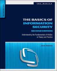 情報セキュリティの基礎（第２版）<br>The Basics of Information Security : Understanding the Fundamentals of InfoSec in Theory and Practice （2ND）