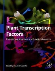 Plant Transcription Factors : Evolutionary, Structural and Functional Aspects