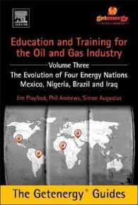 Education and Training for the Oil and Gas Industry: The Evolution of Four Energy Nations : Mexico, Nigeria, Brazil, and Iraq